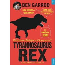 Sola Kidz Tyrannosaurus Rex; Dinozorları Bildiğini mi Sanıyorsun?
