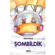 Şombildik - Eser Baykuş