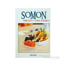 SOMON YEMEKLERI VE ÖRNEK SUNUMLAR - FAHIR TELLI