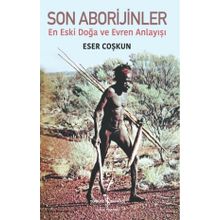 Son Aborijinler - İş Bankası Kültür Yayınları