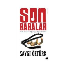 SON BABALAR - SAYGI ÖZTÜRK