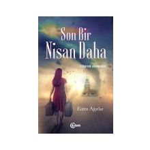 Son Bir Nisan Daha - Ecem Ağırlar - Tılsım Yayınevi