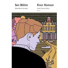 Son Bölüm / Knut Hamsun / Timaş Yayınları