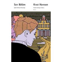 Son Bölüm - Knut Hamsun
