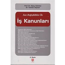 Son Değişiklikler ile İş Kanunları Ekin Yayınları -