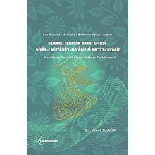 Son Dönemin Mütefekkir Bir Mevlevi Şeyhi ve Şairi Kemahlı İbrahim Hakkı Efendi - Kolektif