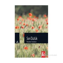 SON DÜZLÜK - İBRAHİM TENEKECI