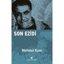 Son Ezidi - Mehmet Kum - Öteki Yayınevi