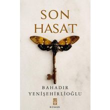 Son Hasat - Bahadır Yenişehirlioğlu