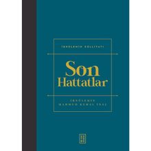 Son Hattatlar - Ketebe Yayınları