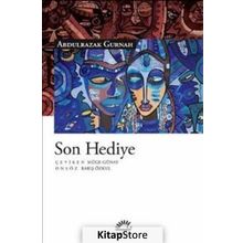Son Hediye - Abdulrazak Gurnah