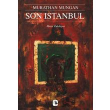 SON İSTANBUL - MURATHAN MUNGAN