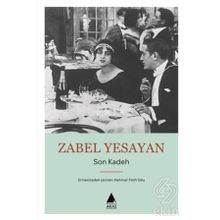 Son Kadeh - Zabel Yesayan