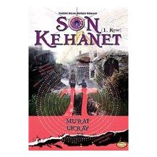 Son Kehanet 1 - Murat Ukray - E-Kitap Yayıncılık