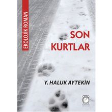 Son Kurtlar - Y. Haluk Aytekin