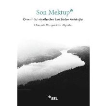 Son Mektup Önemli Şahsiyetlerden Son Sözler Antolojisi-Sel Yayıncılık