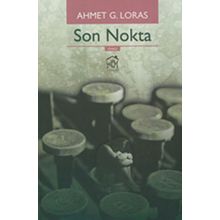 Son Nokta - Ahmet G. Loras