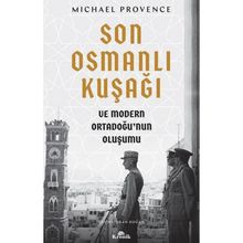 Son Osmanlı Kuşağı - Michael Provence