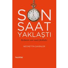 Son Saat Yaklaştı / Necmettin Şahinler / Hayy Kitap