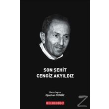 Son Şehit Cengiz Akyıldız - Oğuzhan Cengiz