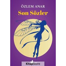 Son Sözler - Özlem Anar