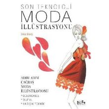 Son Teknoloji Moda İllüstrasyonu - Adım Adım Çağdaş Moda İllüstrasyonu - Bilge Kültür Sanat