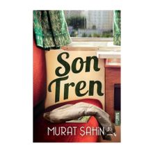 Son Tren - Murat Şahin