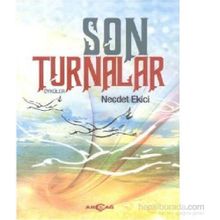 Son Turnalar - Necdet Ekici