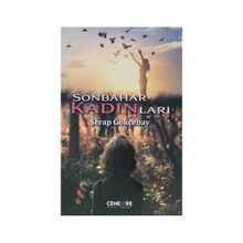 Sonbahar Kadınları - Serap Gökçebay