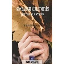 Sonbaharı Kirletmeyin - Kadir Albayrak