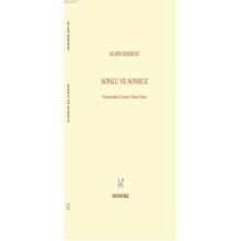 SONLU VE SONSUZ - ALAIN BADIOU