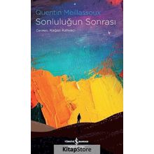 Sonluluğun Sonrası - Quentin Meillassoux