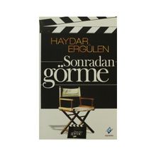 Sonradan Görme - Haydar Ergülen