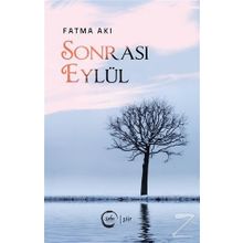 Sonrası Eylül - Fatma Akı