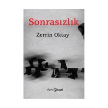 SONRASIZLIK - ZERRIN OKTAY