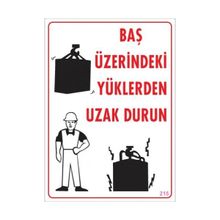Sönsan 25x35cm Baş Üzerindeki Yüklerden Uzak Durun Pvc Uyarı Levhaları