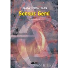Sonsuz Gemi - Francesca Haig