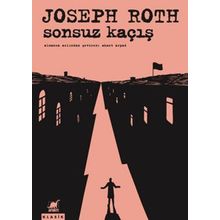 Sonsuz Kaçış - Joseph Roth