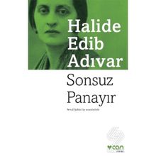 Sonsuz Panayır - Halide Edib Adıvar