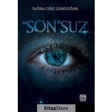''Son''suz - Tuğba Cüez Gündoğan