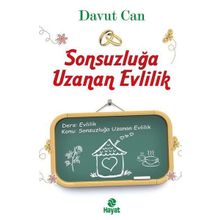 Sonsuzluğa Uzanan Evlilik - Davut Can
