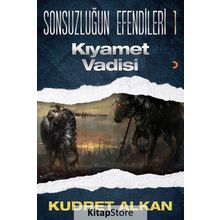 Sonsuzluğun Efendileri - 1 - Kudret Alkan