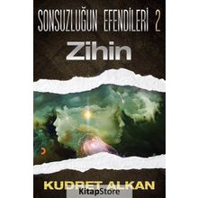 Sonsuzluğun Efendileri 2 Zihin - Kudret Alkan