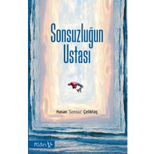 Sonsuzluğun Ustası - Hasan Sonsuz Çeliktaş