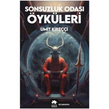 Sonsuzluk Odası Öyküleri - Ümit Kireççi