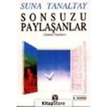 SONSUZU PAYLAŞANLAR - SUNA TANALTAY