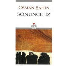 SONUNCU İZ - OSMAN ŞAHİN