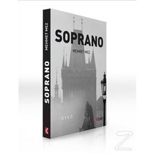 Soprano - Mehmet Mez