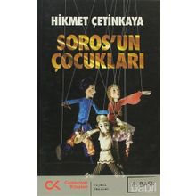 SOROS'UN ÇOCUKLARI - HIKMET ÇETİNKAYA