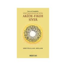 Soru ve Cevaplarla Akide - Fıkıh Siyer - Ubeydullah Arslan